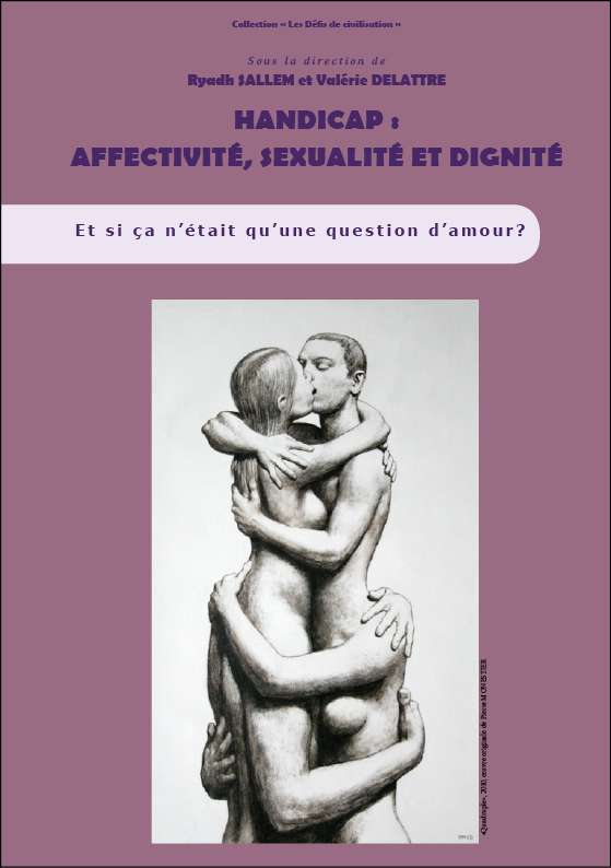 Image for Handicap : affectivité, sexualité et dignité