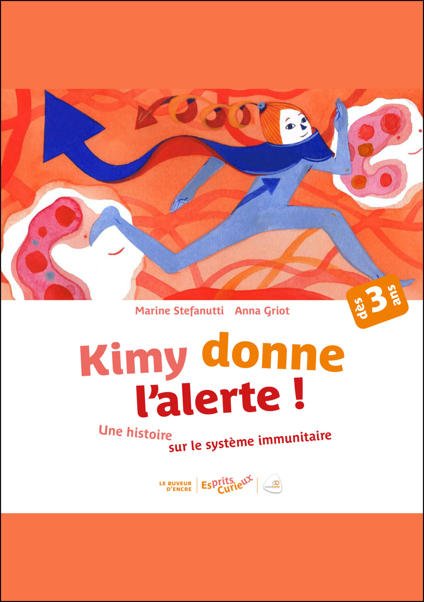 Image for Kimy donne l’alerte ! Une histoire sur le système immunitaire