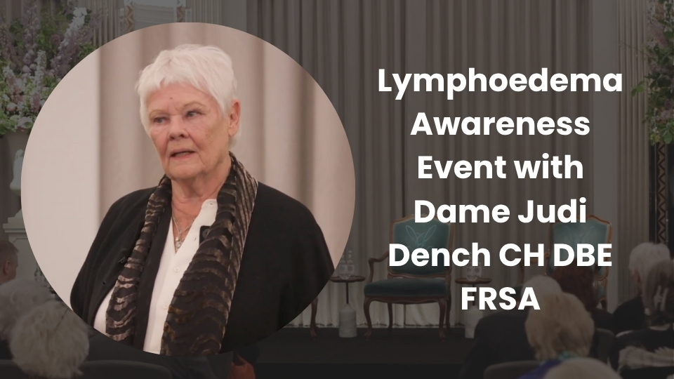 Image for Lymphoedema Awareness Event in conversation with Dame Judi Dench CH DBE FRSA